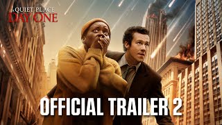 A Quiet Place Day One  Official Trailer 2 2024 Movie  Lupita Nyongo Joseph Quinn [upl. by Anetsirhc516]