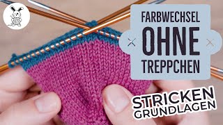 Stricken Grundlagen  Farbwechsel ohne Treppchen  Stufen Jogless Stripes [upl. by Stearn]