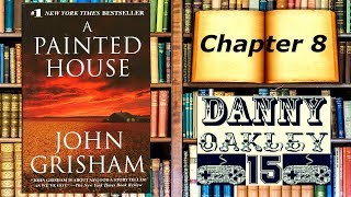 Lets Read A Painted House by John Grisham Chapter 8 [upl. by Iolenta]