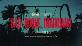 São Roque Marciano Prod Gonmú [upl. by Obe]