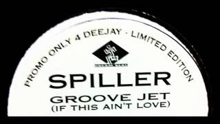 Spiller  Groovejet If This Aint LoveTodd Terrys In House RmX [upl. by Enyallij]