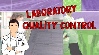 QUALITY CONTROL IN THE LAB [upl. by Athena]