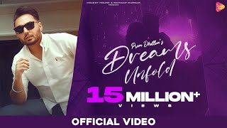 Dreams Unfold  Prem Dhillon Official Video  Opi Music  MelodyHouseOfficial  Raymant Marwah [upl. by Faubert]