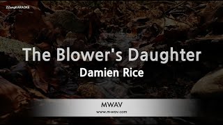 Damien RiceThe Blowers Daughter Karaoke Version [upl. by Lemrej274]