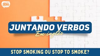 JUNTANDO VERBOS EM INGLÊS PUTTING VERBS TOGETHER [upl. by Batty612]