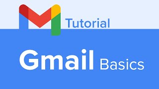 Gmail Basics Tutorial [upl. by Virgina127]