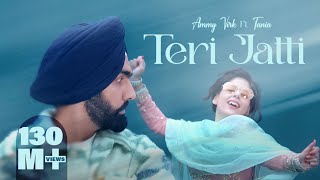 Teri Jatti  Official Video  Ammy Virk feat Tania  Mani Longia  SYNC  B2gether Pros [upl. by Jolyn]