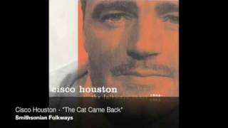 Cisco Houston  quotThe Cat Came Backquot Official Audio [upl. by Atinehc]