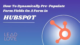 How To Dynamically Pre Populate Form Fields On A Form in Hubspot [upl. by Isabella535]