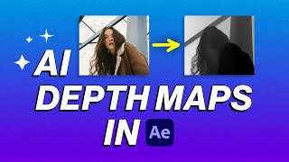 Use AI to Create Depth Maps  After Effects [upl. by Janella]