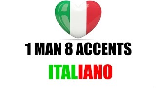 8 Italian Accents  8 Accenti Italiani [upl. by Kinata]