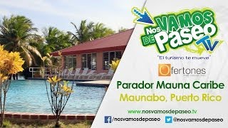 Parador Mauna Caribe Maunabo Puerto Rico  Nos Vamos de Paseo [upl. by Arahk]