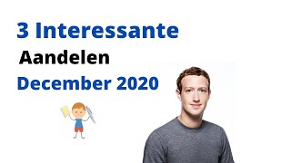 3 Interessante Aandelen December 2020 [upl. by Bushweller275]