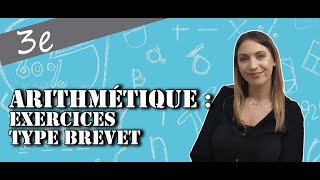 Arithmétique  Exercices Type Brevet [upl. by Ynetruoc]