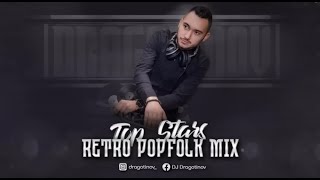 DJ Dragotinov Retro Popfolk Mix Top Stars REUPLOAD ДЖ Драготинов [upl. by Haldes]