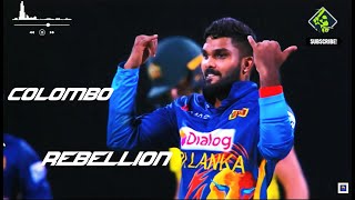 Sri Lanka Cricket කොළඹ කැරැල්ල Song  Colombo Rebellion 😍🔥 [upl. by Iatnwahs974]