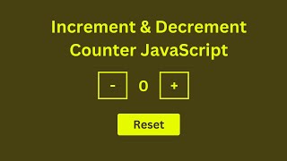 Increment and Decrement Button  JavaScript  Increment and Decrement Counter [upl. by Reiners]