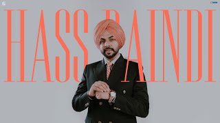 Hass Paindi  Satbir Aujla Official Song Punjabi Song 2023  Folk Session  Geet MP3 [upl. by Lorens]