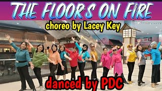 The Floors on Fire line dance chorby Lacey KeyUSA danced by PDCINA [upl. by Clemmie751]