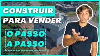 PASSO A PASSO DE COMO CONSTRUIR CASAS PARA VENDER  Como começar a construir para vender [upl. by Bolen800]