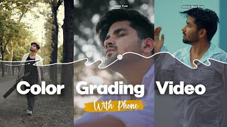 How to Add ProfessionalQuality Color to Your Videos using your Phone [upl. by Laud]