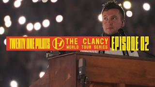 Twenty One Pilots  The Clancy World Tour Series Episode 2 [upl. by Ymer]