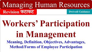 workers participation in management forms of workers participation in management managing Human [upl. by Okiam525]