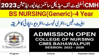 CMH Institute of Medical Sciences Bahawalpur Admissions 2023 in BS NursingBSN Updates 2023 [upl. by Kcired81]