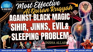 Powerfull Ruqyah Syariah  Against Black Magic Sihir Jinns Evilamp Sleeping Problem [upl. by Eitnom]