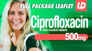 CIPROFLOXACIN 500 mg  Full package leaflet how and when to use dose warnings and side effects [upl. by Aiyram846]