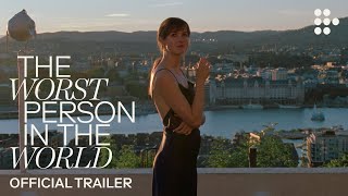 THE WORST PERSON IN THE WORLD  Official Trailer 2  Exclusively on MUBI [upl. by Akeber]