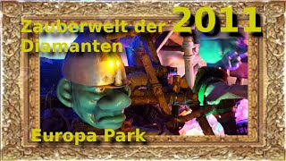 Europa Park  Zauberwelt der Diamanten [upl. by Aninat]