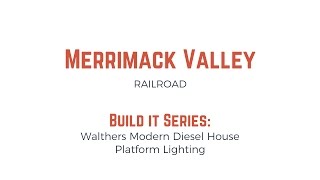 Build It Walthers Modern Diesel House Platform Lighting [upl. by Akimit]