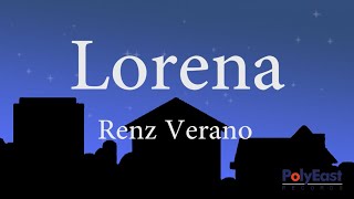 Renz Verano  Lorena  Official Lyric Video [upl. by Llerrahs701]