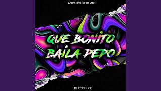 Que Bonito Baila Pepo Afro House Remix [upl. by Abbott442]