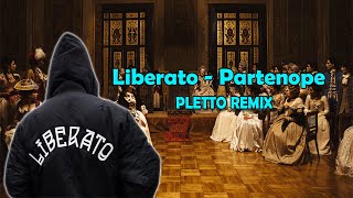 Liberato  Partenope Pletto Dance Remix [upl. by Britta]