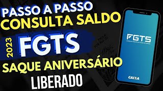 📲 Como CONSULTAR seu SALDO do FGTS  SAQUE ANIVERSÁRIO 2023 [upl. by Ycniuq]