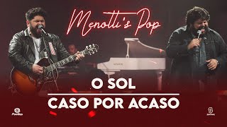 César Menotti amp Fabiano  O Sol  Caso Por Acaso Clipe Oficial [upl. by Camroc]