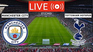 🔴Manchester City Vs Tottenham Live Full Match Streaming  English Premier League Live Match Today [upl. by Hersch27]