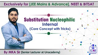 Substitution Nucleophilic Internal Reaction  Concept amp Tricks  IIT Jee Mains Advance  NEET [upl. by Byrn]