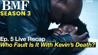 Bmf Season 3 Episode 5  Whos Really To Blame For Kevins Death Recap w Lamont Tyson [upl. by Roberto]