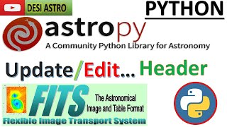 PYTHON Astropy Tutorial  EditUpdate Delete FITS Header Astronomical Data Analysis  DESI ASTRO [upl. by Radmen744]