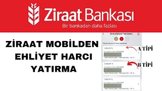 Ehliyet Harcı Yatırma Ziraat Mobil  2023 GÜNCEL [upl. by Eittap312]