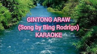 GINTONG ARAW KARAOKE Song by Bing Rodrigo [upl. by Nilam195]