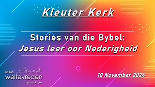 Stories van die Bybel Jesus leer oor Nederigheid [upl. by Mariano635]