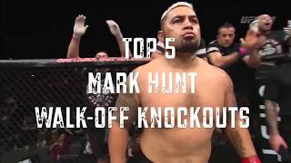 King of Walk Offs Mark Hunt TOP 5 KNOCKOUTS in UFC MMA [upl. by Daryl]