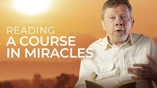 Who Are You  Eckhart Tolle Reads A Course in Miracles [upl. by Aklog]