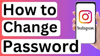 How to Change Password on Instagram  Easy to Follow [upl. by Yeznil]