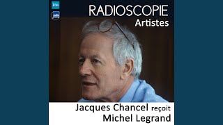 Radioscopie Artistes  Jacques Chancel reçoit Michel Legrand [upl. by Ibur747]