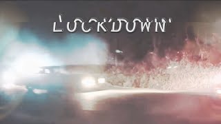 shizzzzzik  Lockdown Footage [upl. by Odyssey219]